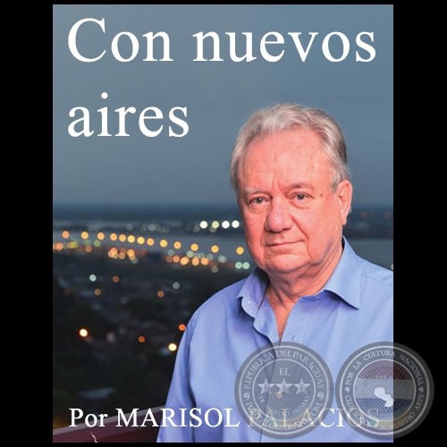 CON NUEVOS AIRES -  Por MARISOL PALACIOS - Domingo, 16 de Octubre de 2016